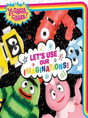 cover image of Let's Use Our Imaginations!